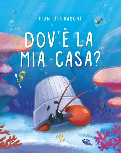 Dov'è la mia casa? Ediz. a colori - Gianluca Barone - copertina