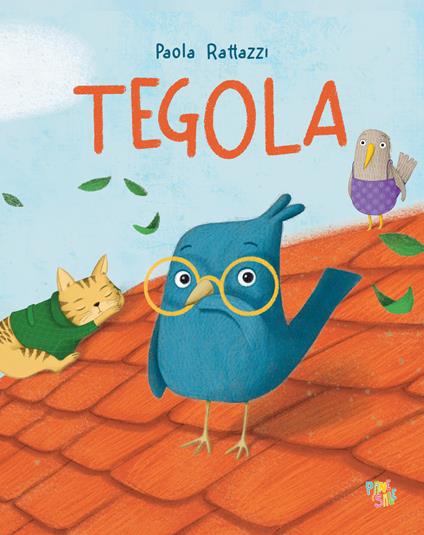 Tegola. Ediz. a colori - Paola Rattazzi - copertina