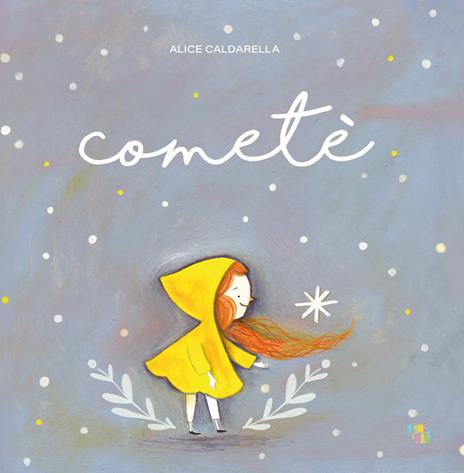 Cometè. Ediz. a colori - Alice Caldarella - copertina