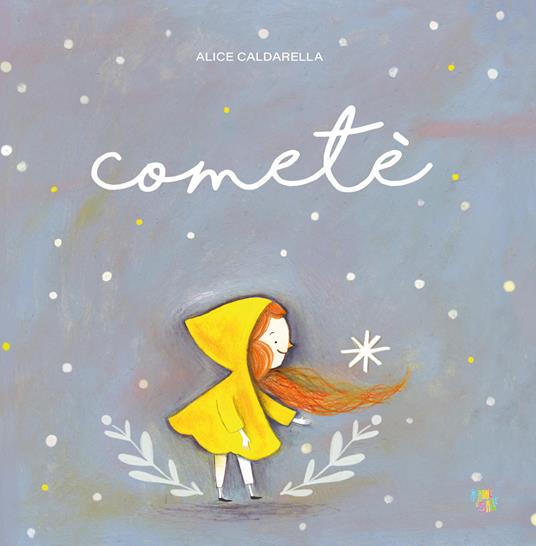 Cometè. Ediz. a colori - Alice Caldarella - copertina