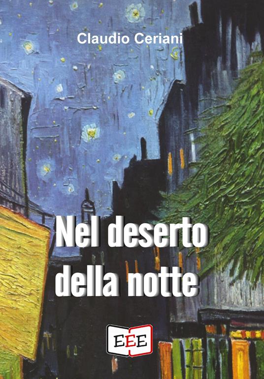 Nel deserto della notte - Claudio Ceriani - ebook