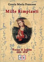 Mille rimpianti. Verso il Japòn (1551-1574)