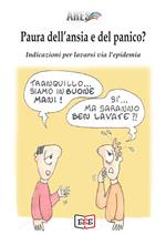 Paura dell'ansia e del panico? Indicazioni per lavarsi via l'epidemia