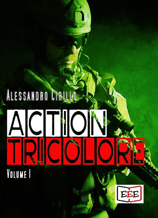 Action Tricolore: Schiavi della vendetta-ArmaBianca. Vol. 1 - Alessandro Cirillo - copertina