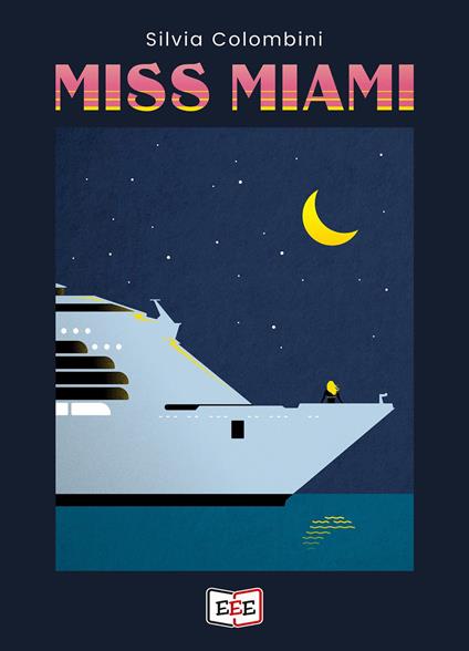 Miss Miami - Silvia Colombini - ebook