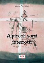 A piccoli sorsi interrotti