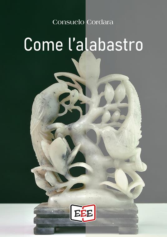 Come l'alabastro - Consuelo Cordara - ebook
