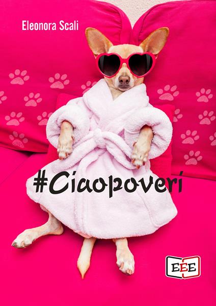 #Ciaopoveri - Eleonora Scali - copertina