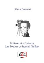 Écritures et réécritures dans l'oeuvre de François Truffaut