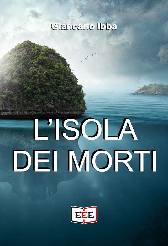 L' isola dei morti - Giancarlo Ibba - copertina