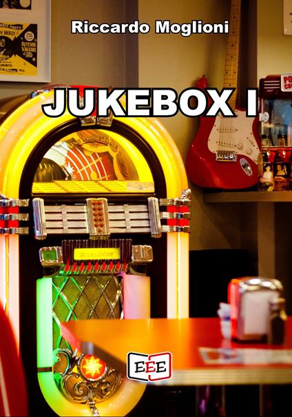 Jukebox. Vol. 1 - Riccardo Moglioni - copertina