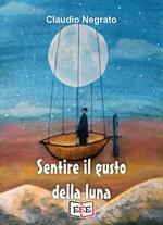 Sentire il gusto della luna