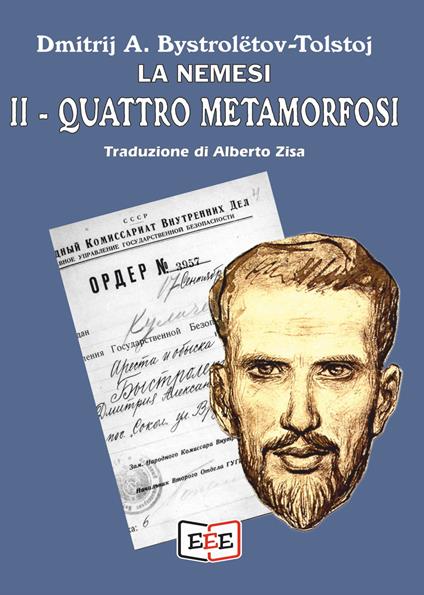 La nemesi. Quattro metamorfosi - Dmitri Aleksandrovic Bystrolëtov-Tolstoj - copertina