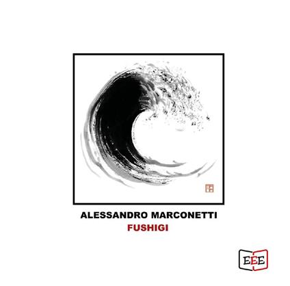 Fushigi - Alessandro Marconetti - copertina