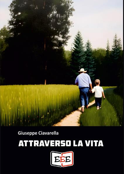 Attraverso la vita - Giuseppe Ciavarella - copertina