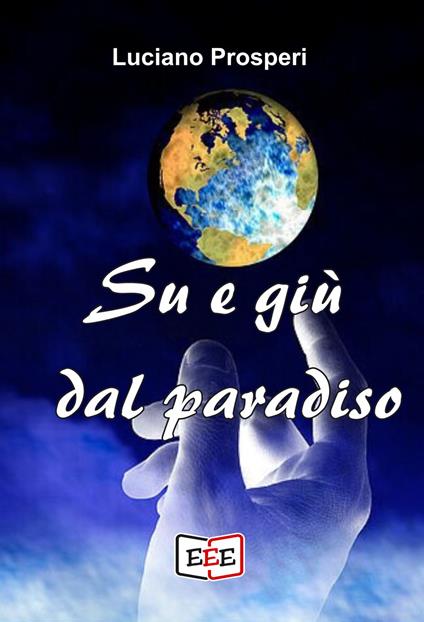 Su e giù dal Paradiso - Luciano Prosperi - copertina