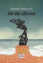 Gli dèi altrove