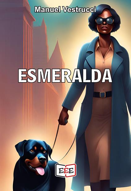 Esmeralda - Manuel Vestrucci - ebook