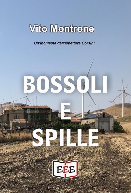 Bossoli e spille. Un'inchiesta dell'ispettore Corsini - Vito Montrone - copertina