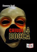 Chiudi la bocca