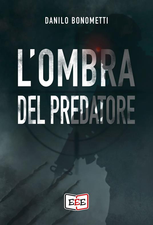 L'ombra del predatore - Danilo Bonometti - copertina