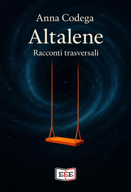 Altalene. Racconti trasversali - Anna Codega - ebook