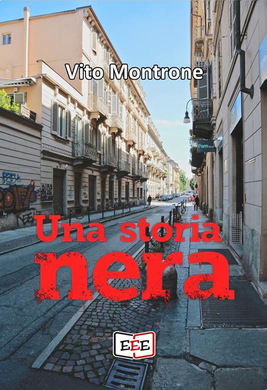 Una storia nera - Vito Montrone - ebook