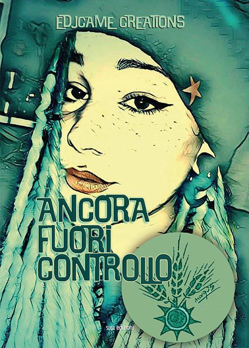 Ancora fuori controllo - Edjcame Creations - copertina