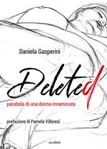 Delete. Parabola di una donna innamorata