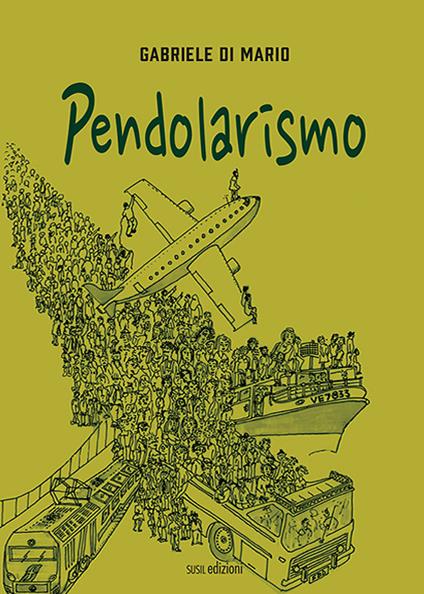 Pendolarismo - Gabriele Di Mario - copertina