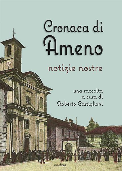 Cronaca di Ameno. Notizie nostre - copertina