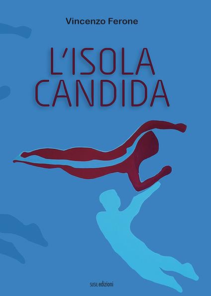 L'isola candida - Vincenzo Ferone - copertina