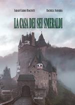 La casa dei sei smeraldi