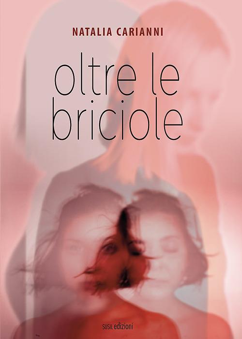 Oltre le briciole - Natalia Carianni - copertina
