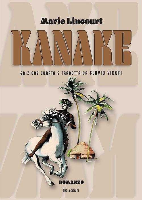 Kanake - Marie Lincourt - copertina