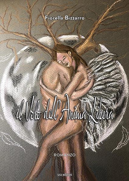 Il volo dell'anima libera - Fiorella Bizzarro - copertina