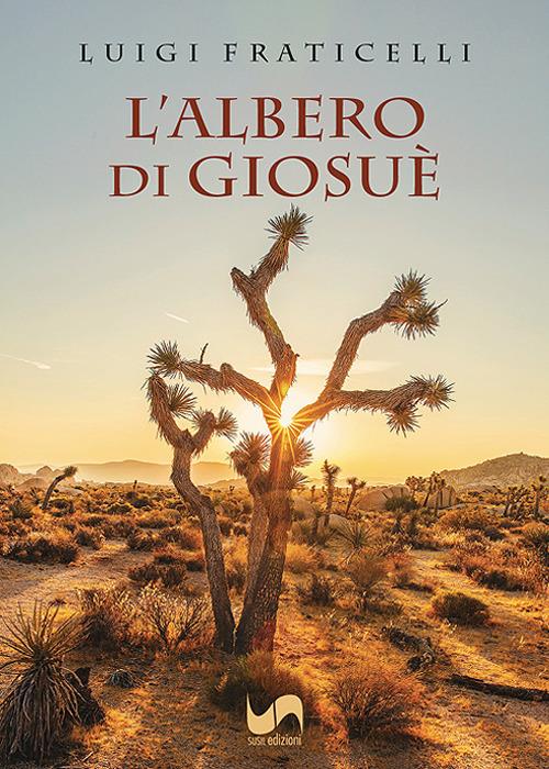 L'albero di Giosuè - Luigi Fraticelli - copertina