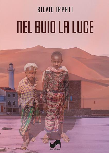 Nel buio la luce - Silvio Ippati - copertina