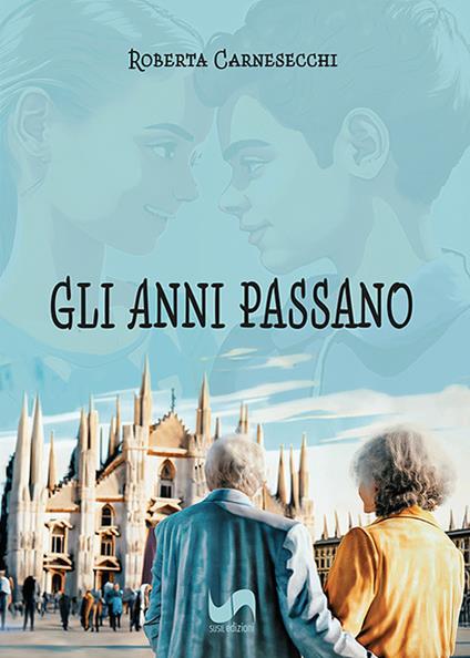 Gli anni passano - Roberta Carnesecchi - copertina