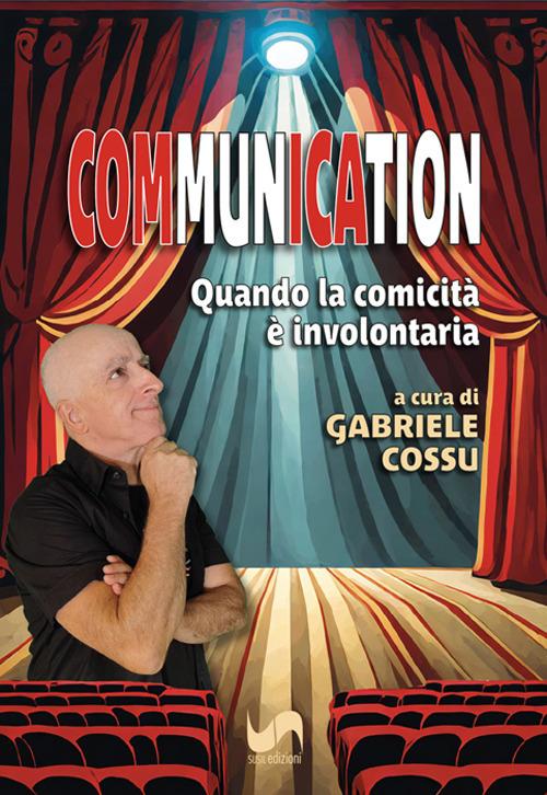 Communication. Quando la comicità è involontaria - copertina