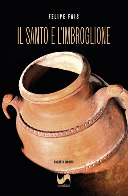 Il santo e l'imbroglione - Felipe Fais - copertina