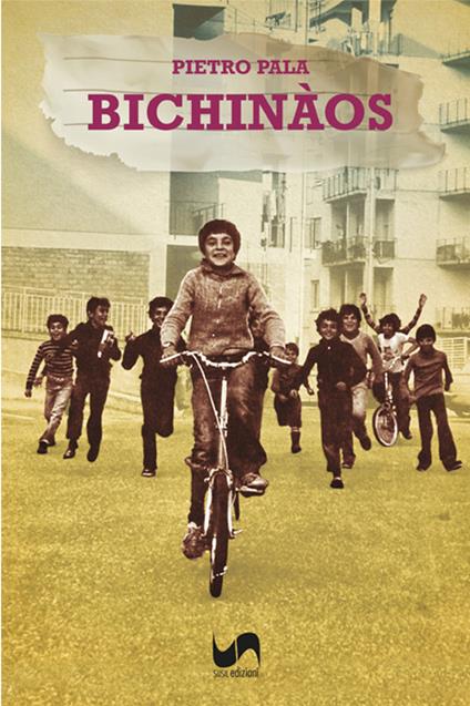 Bichinàos. Ediz. illustrata - Pietro Pala - copertina