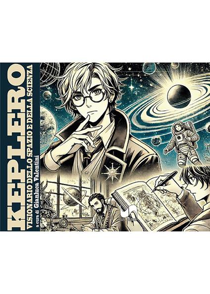 Keplero. Visionario dello spazio e della scienza - copertina