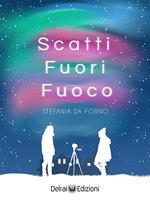 Scatti fuori fuoco