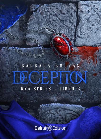 Deception. Rya series. Vol. 3 - Barbara Bolzan - copertina