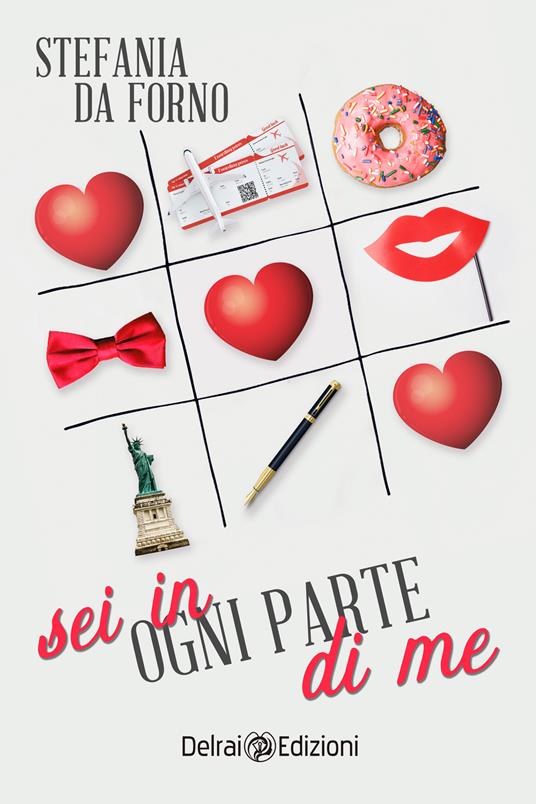 Sei in ogni parte di me - Stefania Da Forno - ebook