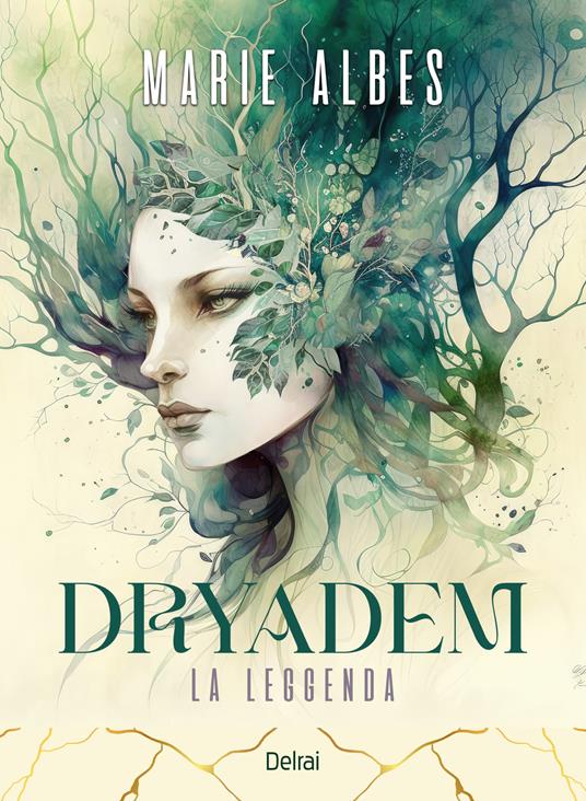 Dryadem. La leggenda - Marie Albes - copertina