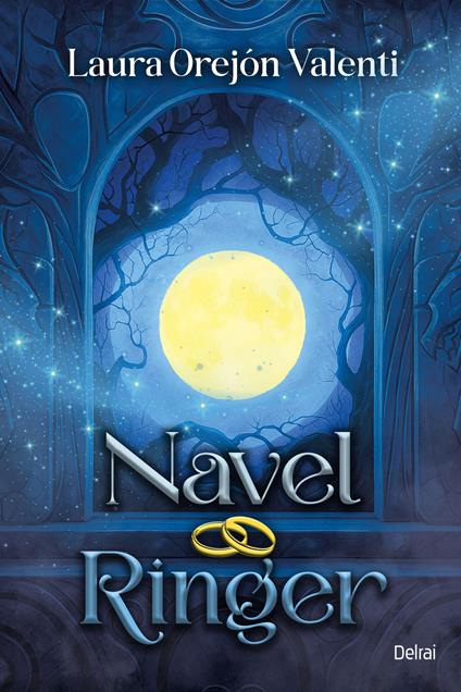 Navel Ringer - Laura Orejon Valenti - ebook