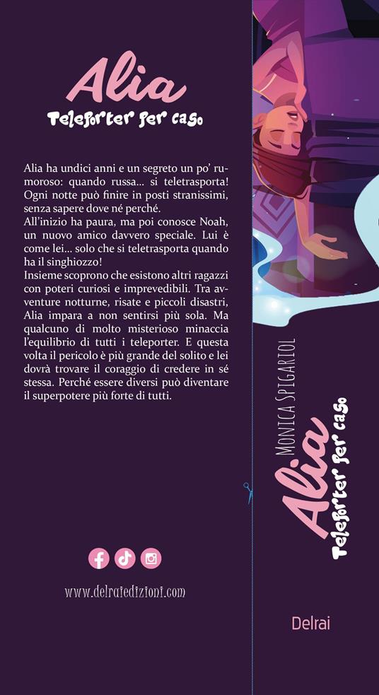 Alia. Teleporter per caso - Monica Spigariol - 2