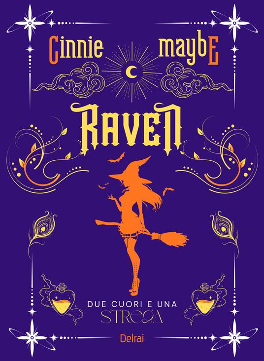 Raven. Due cuori e una strega. Con segnalibro - Cinnie Maybe - copertina